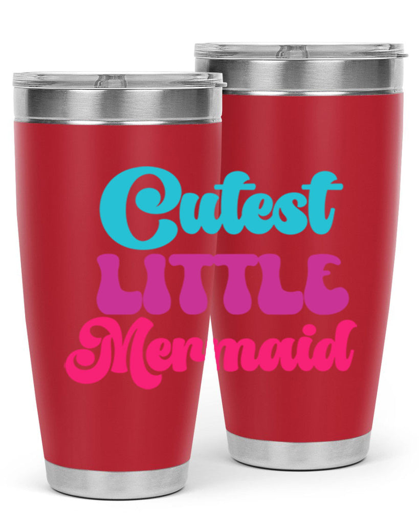 Cutest Little Mermaid 90#- mermaid- Tumbler