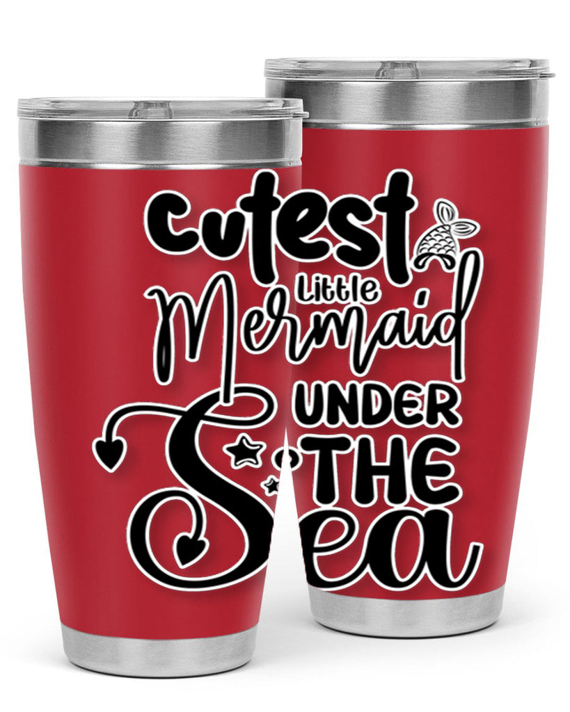 Cutest Little Mermaid Under The 98#- mermaid- Tumbler
