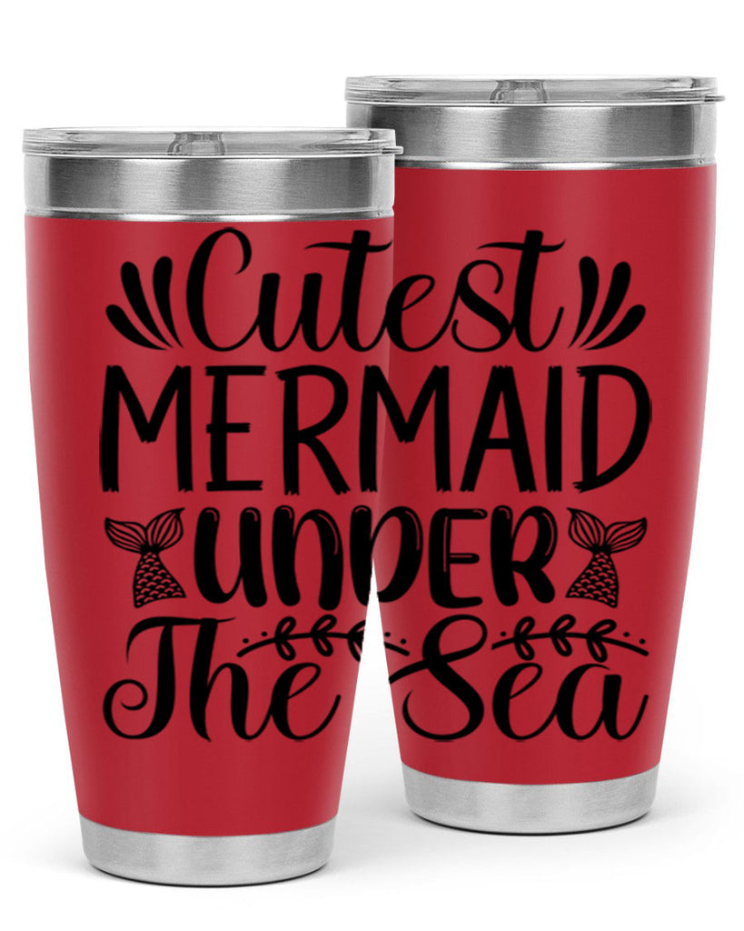 Cutest Mermaid Under The Sea 108#- mermaid- Tumbler