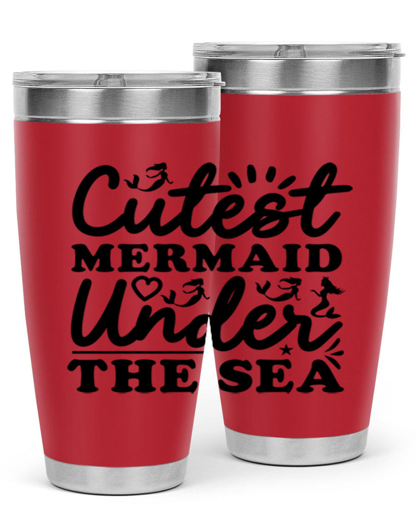 Cutest Mermaid Under the Sea 106#- mermaid- Tumbler