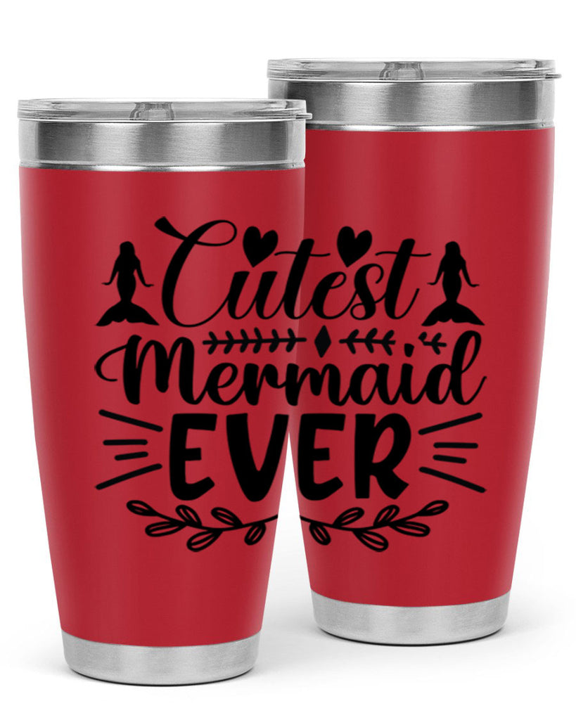 Cutest mermaid ever 100#- mermaid- Tumbler