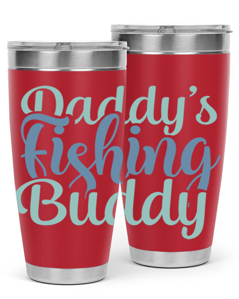 Daddys Fishing Buddy 20#- dad- Tumbler