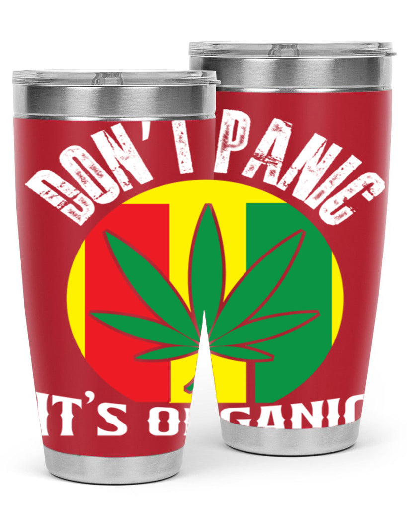 Dont panic its organic 70#- marijuana- Tumbler