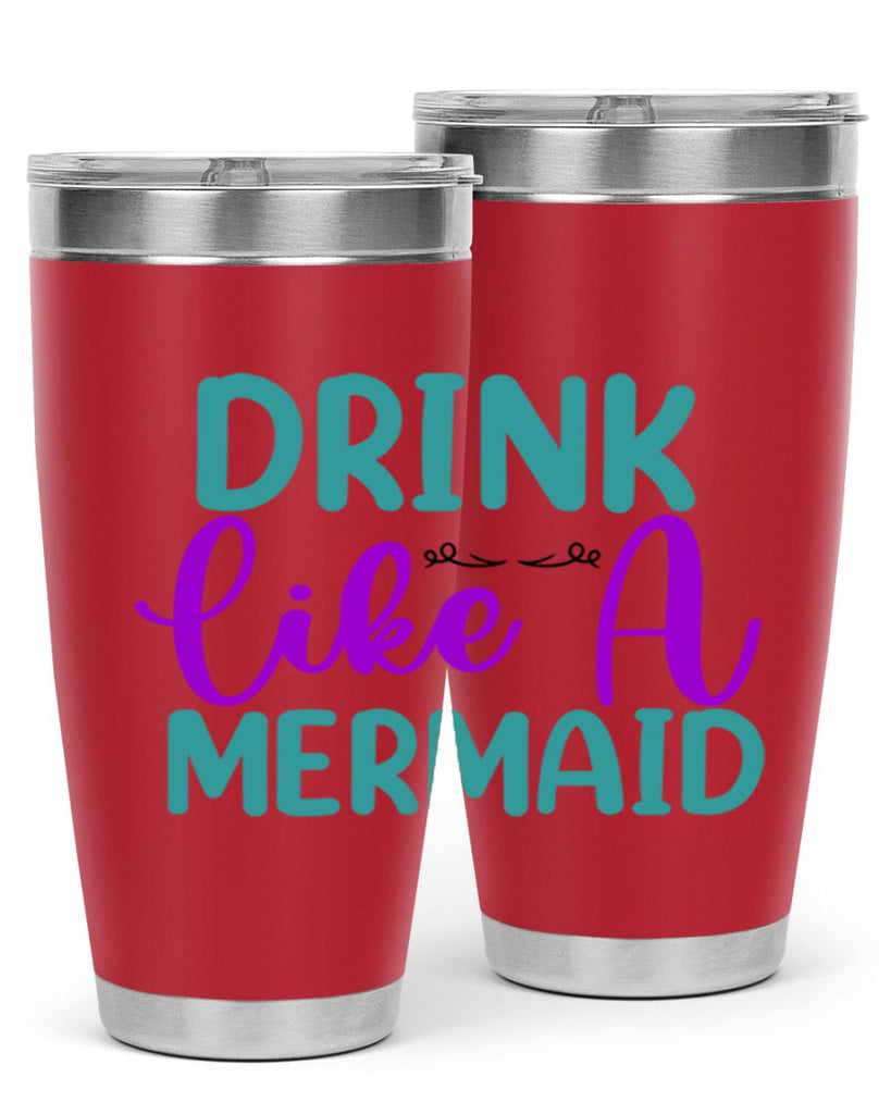 Drink Like A Mermaid 139#- mermaid- Tumbler