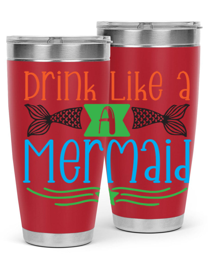 Drink Like A Mermaid 146#- mermaid- Tumbler