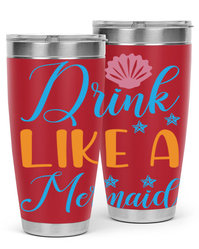 Drink Like a Mermaid 153#- mermaid- Tumbler