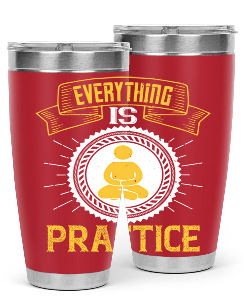 Everything is practice Style 40#- coaching- tumbler