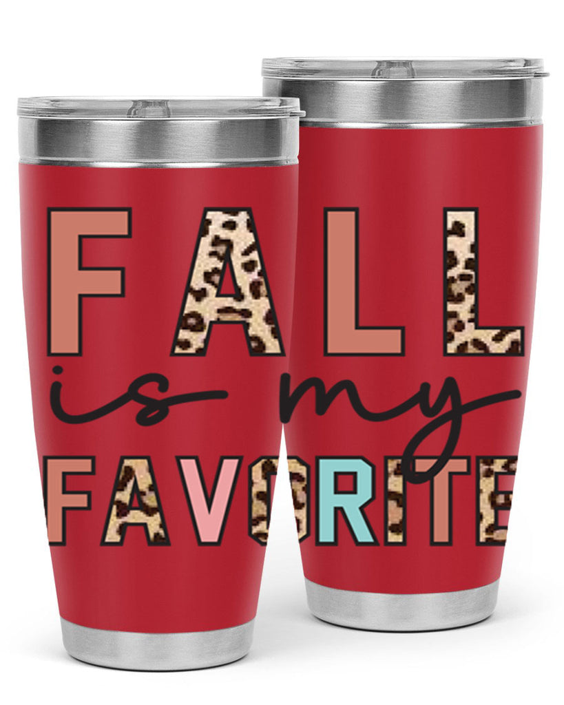 Fall Is My Favorite 120#- fall- Tumbler