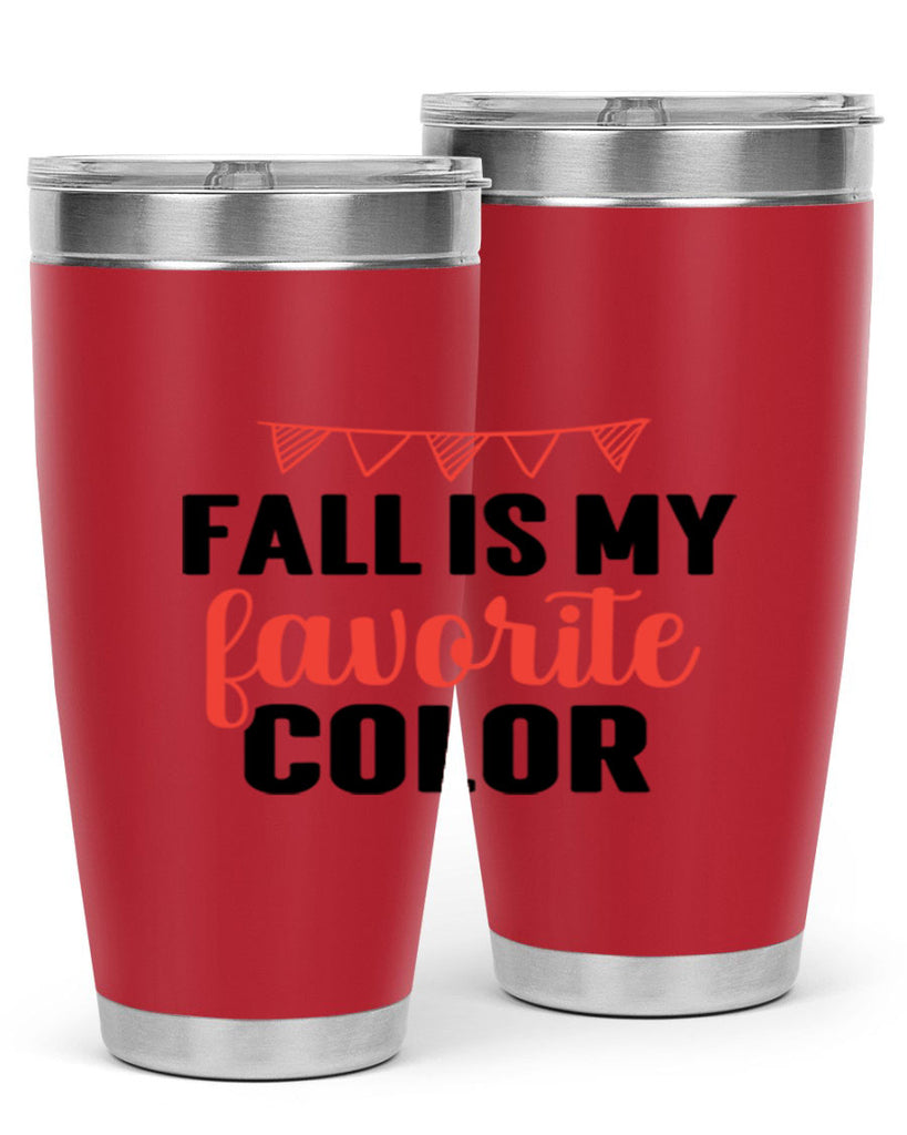 Fall is my favorite color 117#- fall- Tumbler