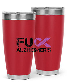 Fuck Alzheimers Fuck Dementia Alzheimer 152#- alzheimers- Tumbler