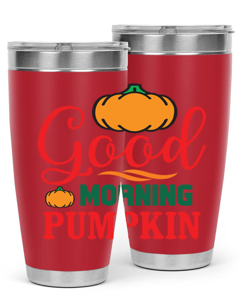 GoodMorningPumpkin 211#- fall- Tumbler