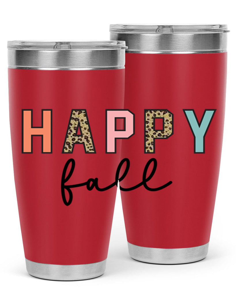 Happy fall 221#- fall- Tumbler