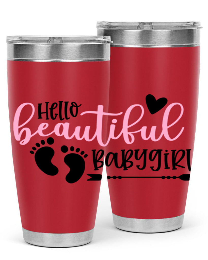 Hello Beautiful Babygirl Style 94#- baby- tumbler
