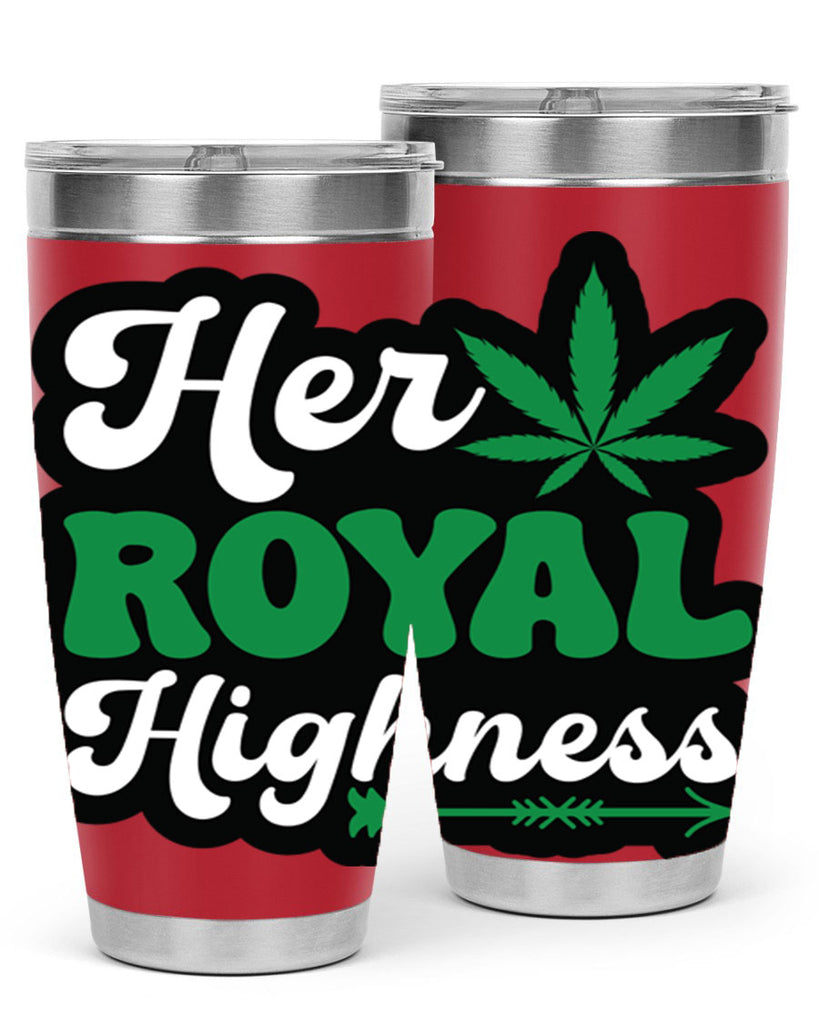 Her royal highness 107#- marijuana- Tumbler