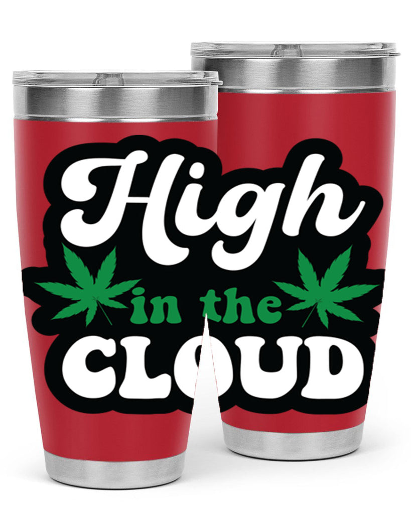 High in the cloud 113#- marijuana- Tumbler