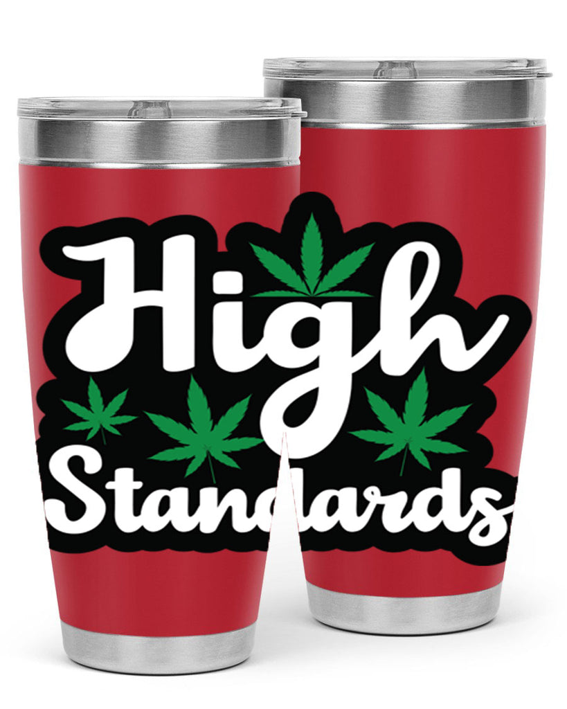 High standards 119#- marijuana- Tumbler