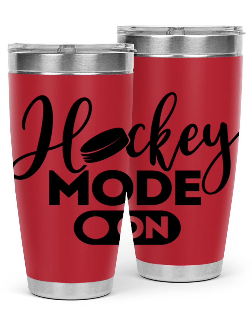 Hockey mode On 1187#- hockey- Tumbler