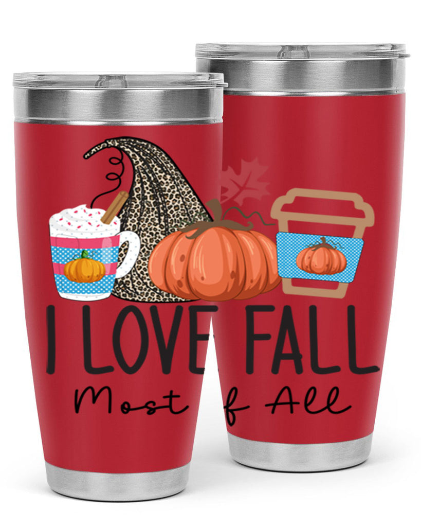 I Love Fall Most of All 332#- fall- Tumbler
