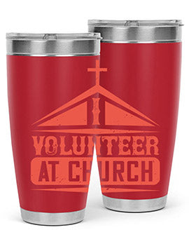 I Volunteer At Church Style 47#- volunteer- Tumbler