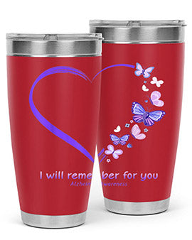 I Will Remember For You Butterfly Alzheimers Awareness 185#- alzheimers- Tumbler