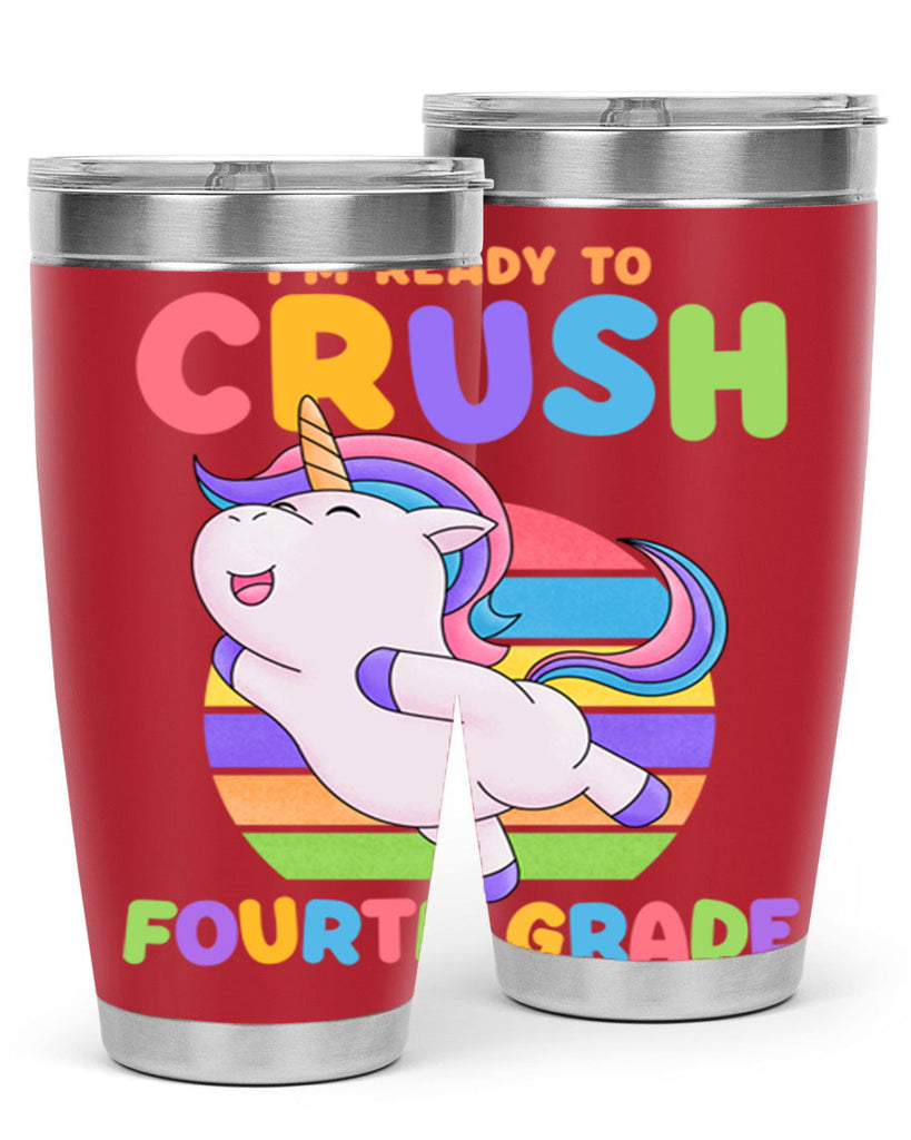 Im Ready to Crush 4th 15#- 4th  grade- Tumbler