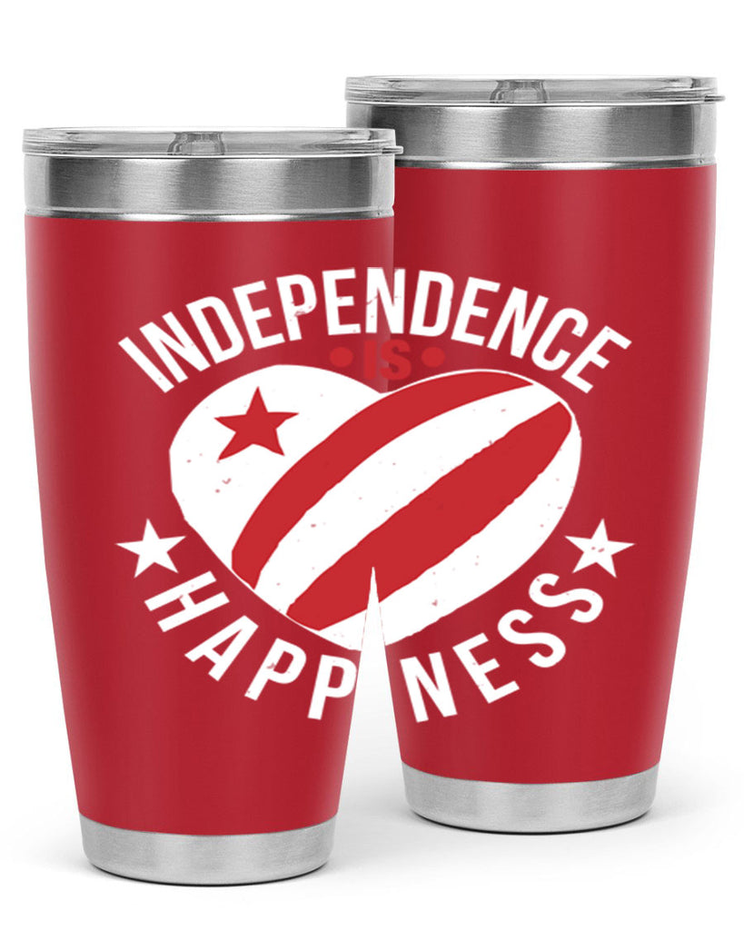 Independence is Happyness Style 25#- Fourt Of July- Tumbler