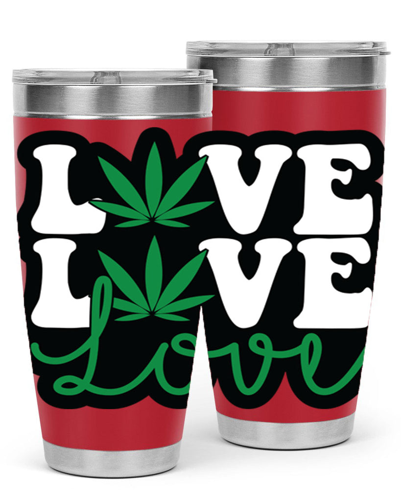 Love 187#- marijuana- Tumbler