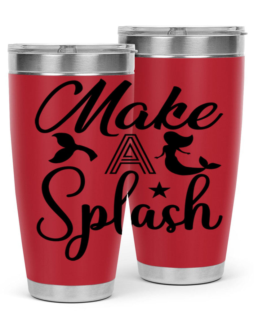 Make a splash 311#- mermaid- Tumbler