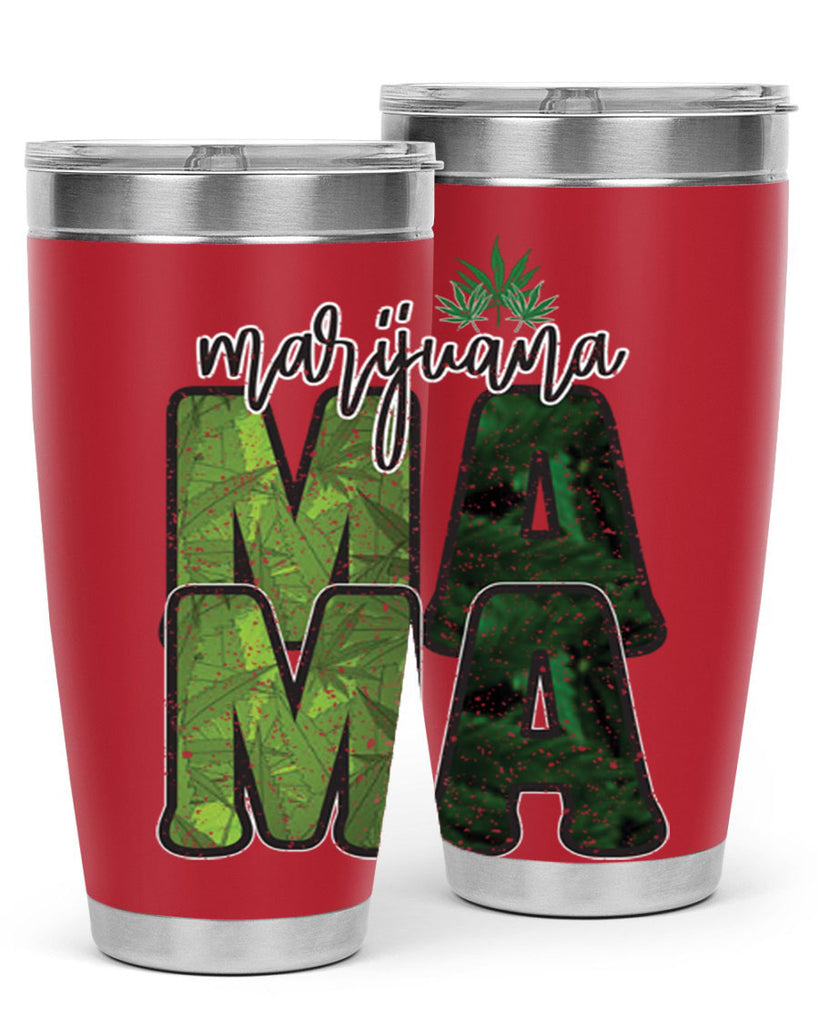 Marijuana Mama Sublimation 205#- marijuana- Tumbler