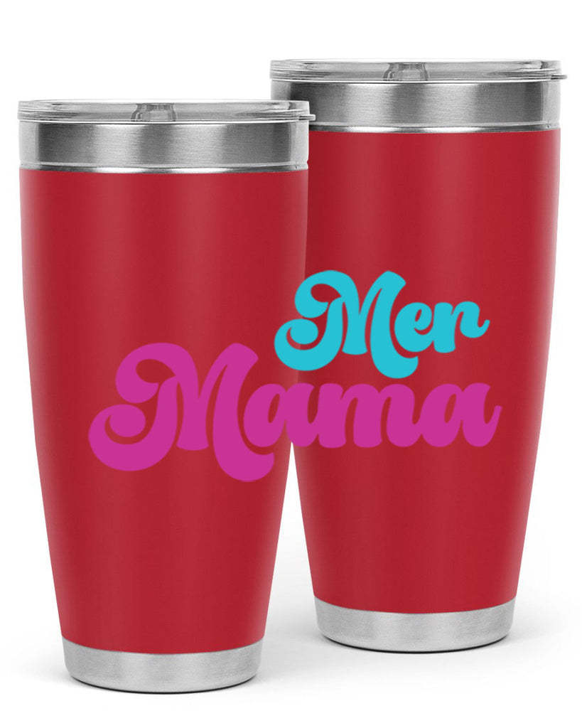 Mer Mama 334#- mermaid- Tumbler