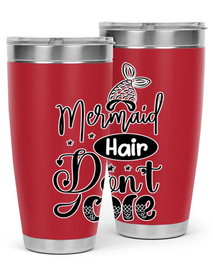 Mermaid Hair Dont Care 407#- mermaid- Tumbler