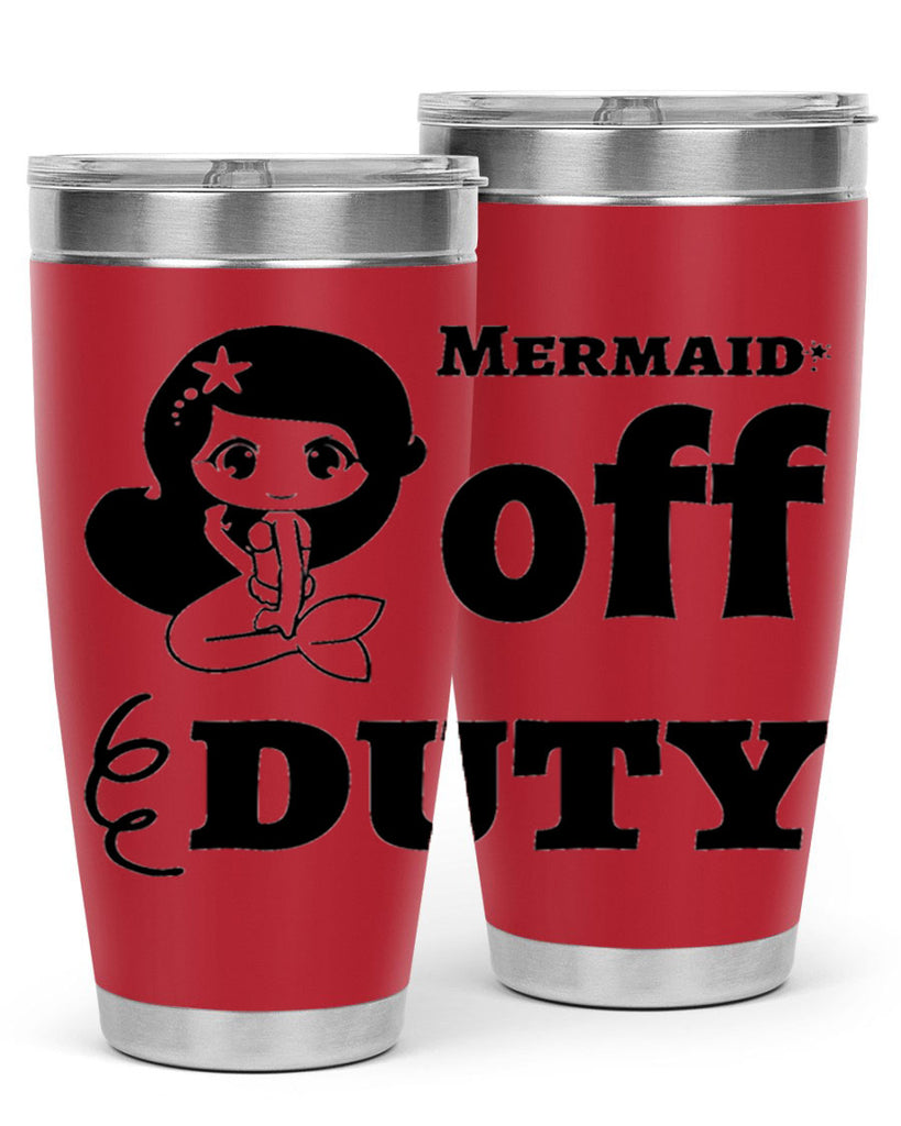 Mermaid off duty 434#- mermaid- Tumbler