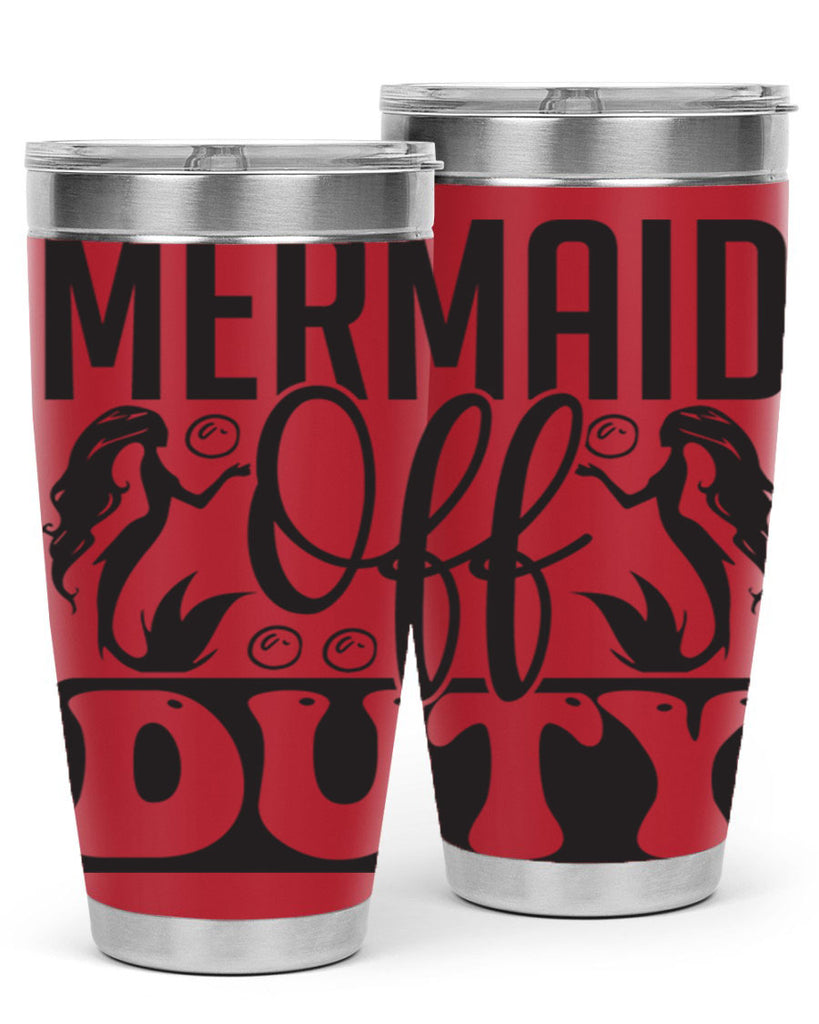 Mermaid off duty 435#- mermaid- Tumbler