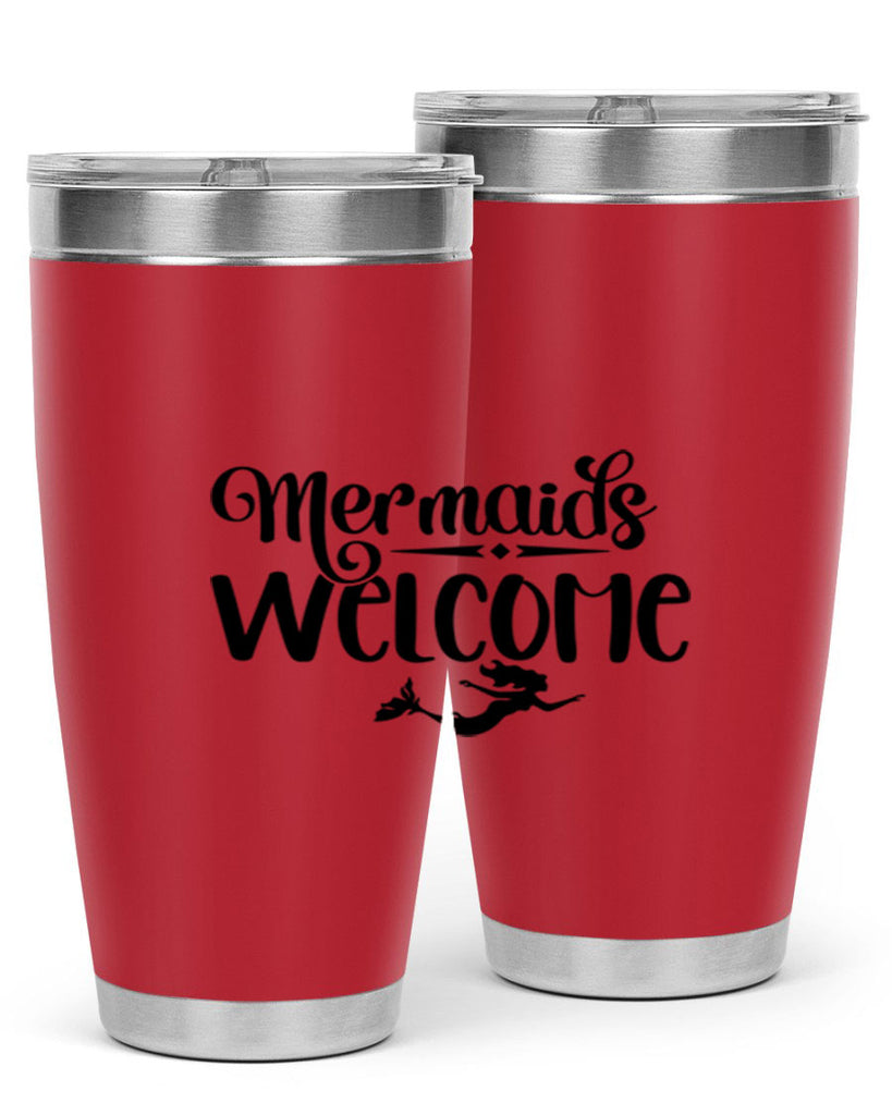 Mermaids Welcome 473#- mermaid- Tumbler