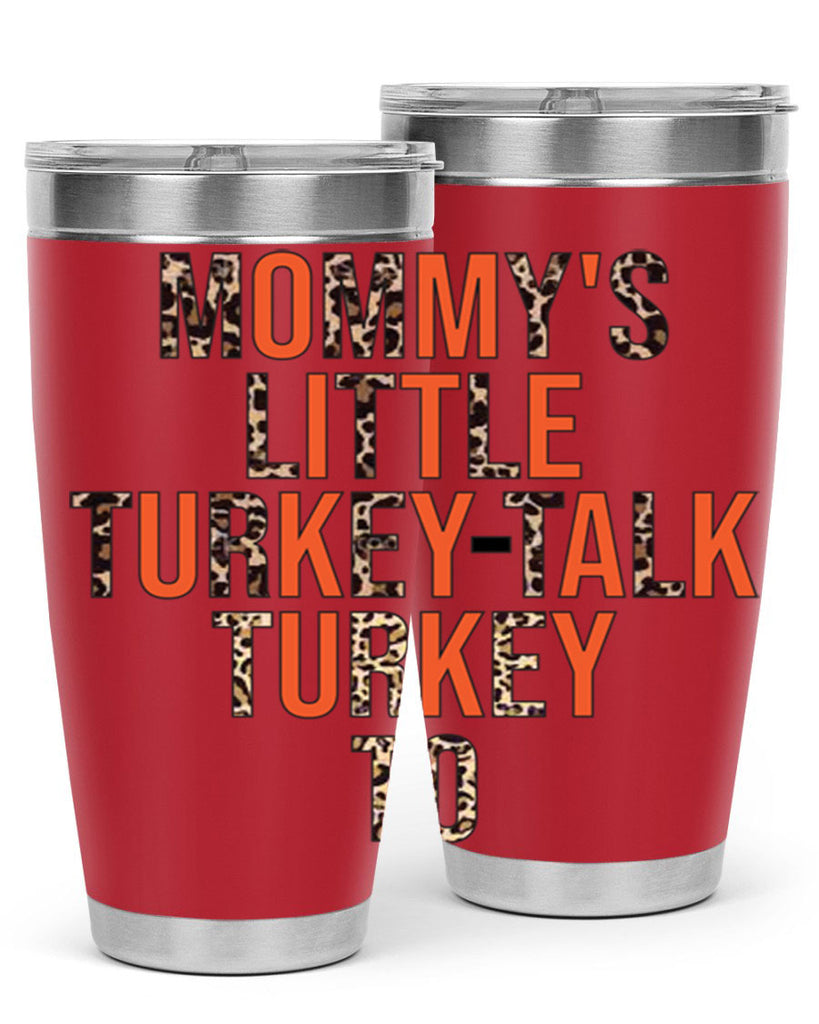 Mommys little turkeytalk turkey to 429#- fall- Tumbler
