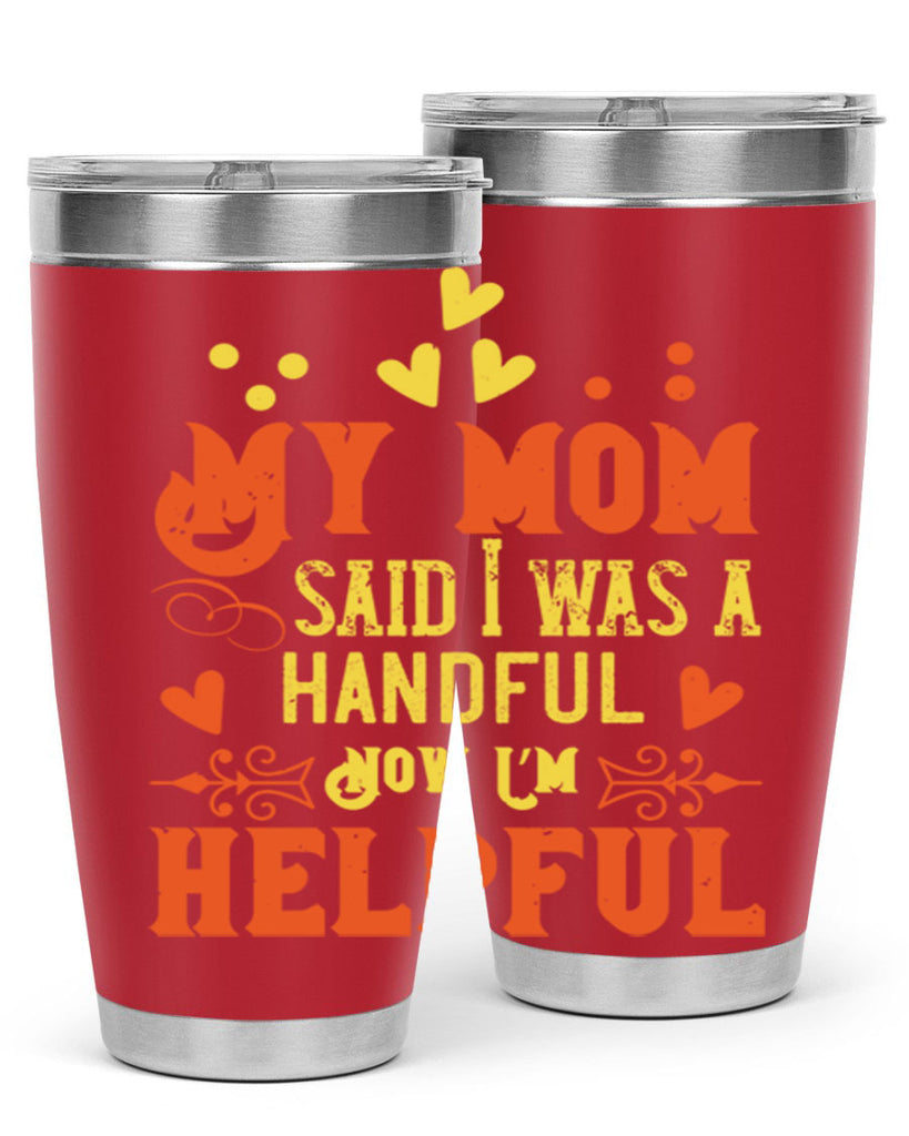 My mom said I was a handful Now I’m helpful Style 25#- baby- Cotton Tank