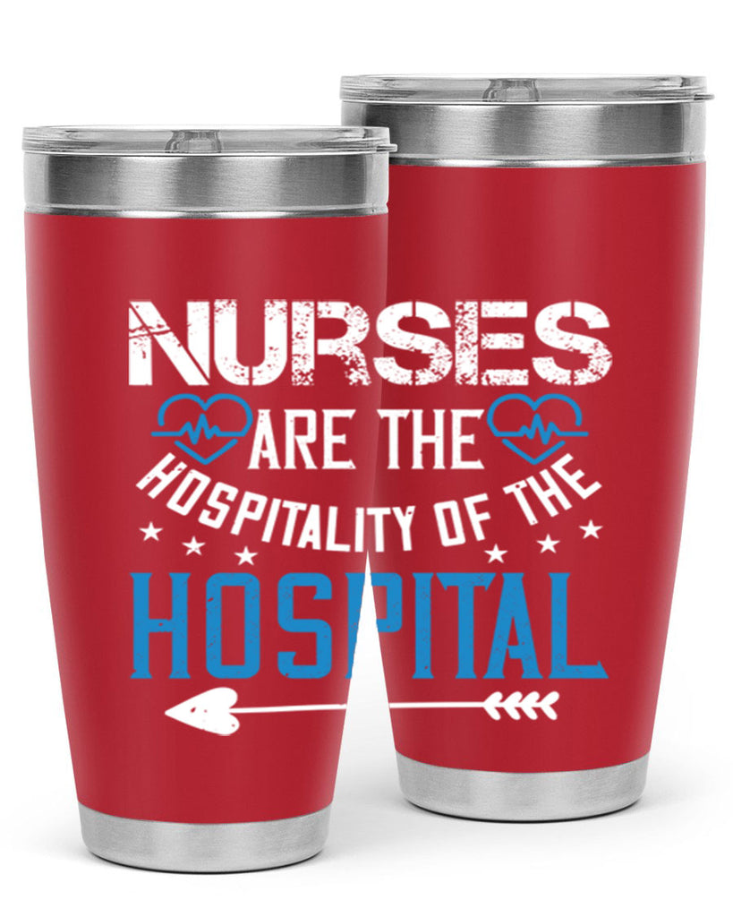 Nurses are the hospitality of the hospital Style 284#- nurse- tumbler
