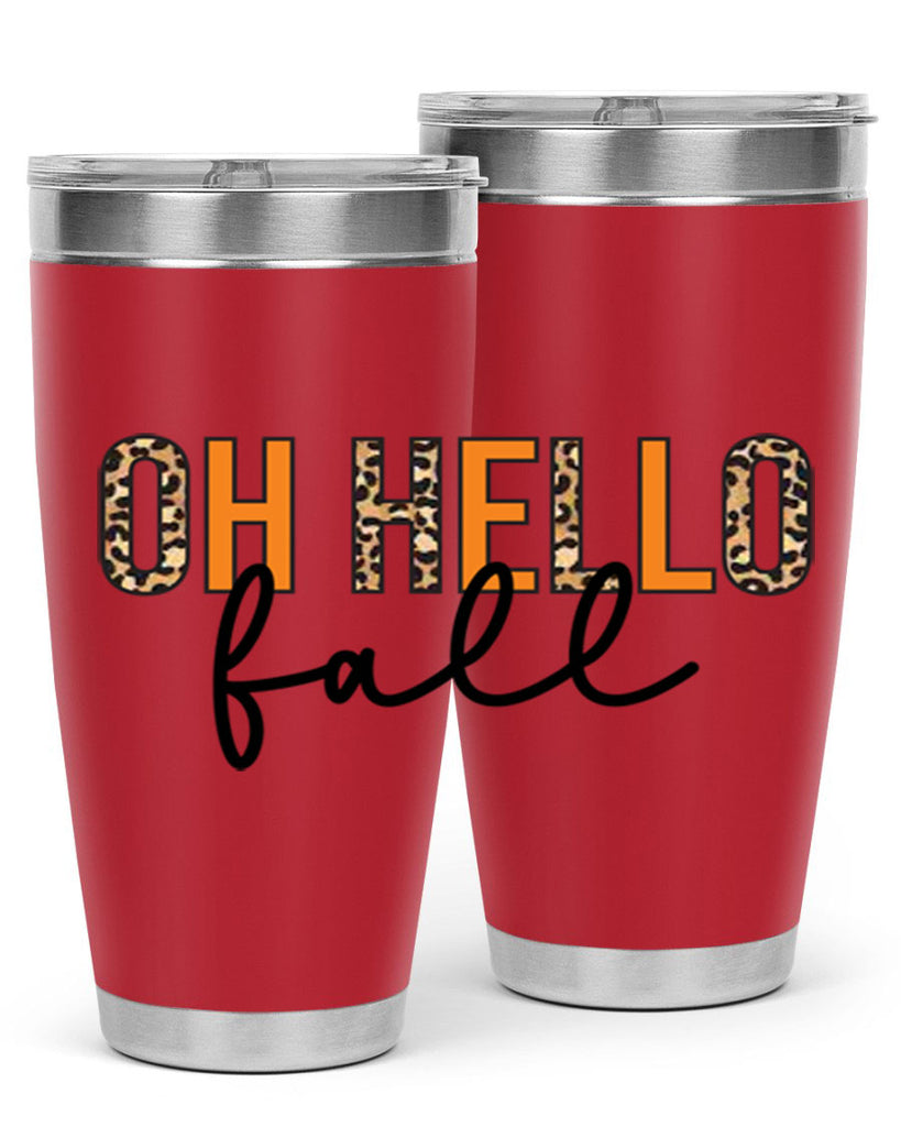 Oh hello fall 451#- fall- Tumbler
