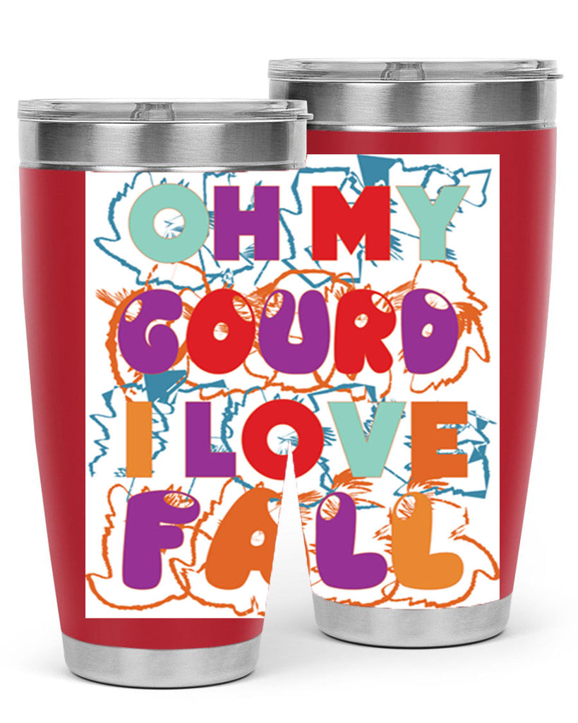 OhMyGourdILove 460#- fall- Tumbler