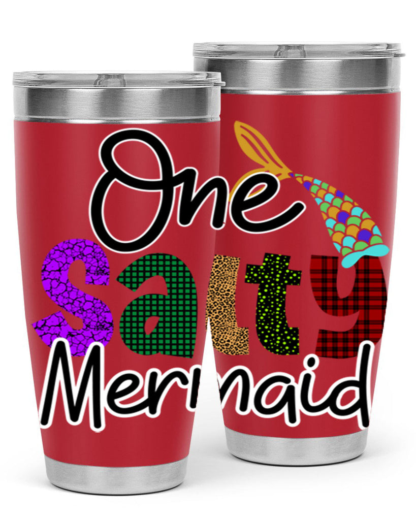 One Salty Mermaid 526#- mermaid- Tumbler