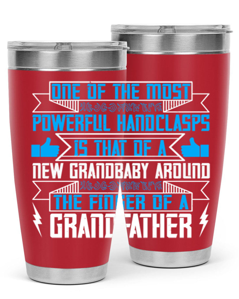 One of the most powerful handclasps is that of a new grandbaby 71#- grandpa - papa- Tumbler