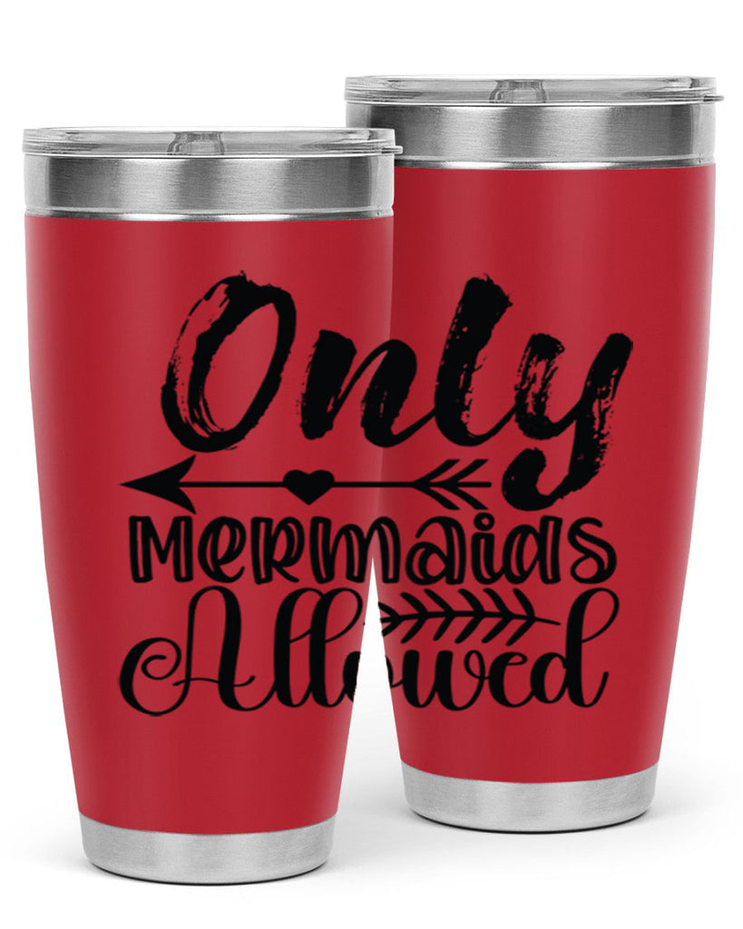 Only Mermaids Allowed 532#- mermaid- Tumbler