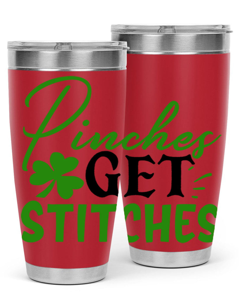 Pinches Get Stitches Style 147#- St Patricks Day- Tumbler