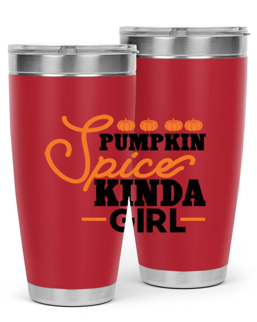 Pumpkin Spice Kinda Girl 552#- fall- Tumbler