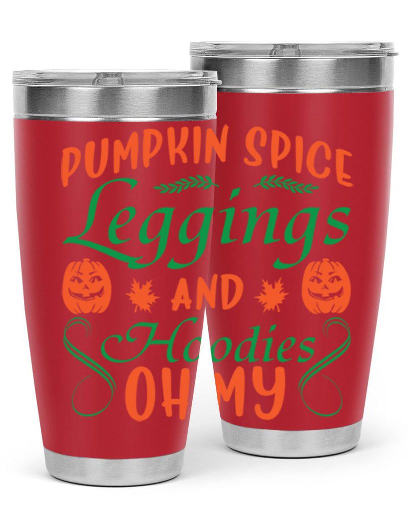 Pumpkin Spice Leggings and Hoodies Oh My 553#- fall- Tumbler
