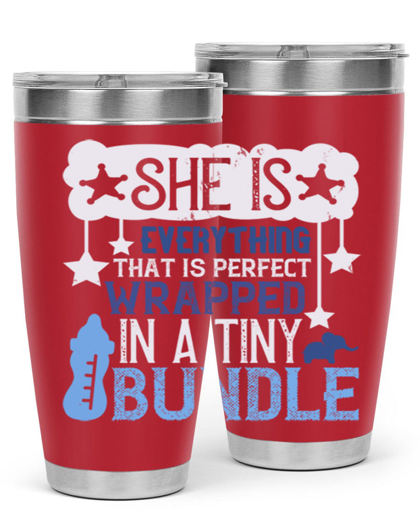She is everything that is perfect wrapped in a tiny bundle Style 10#- baby- tumbler