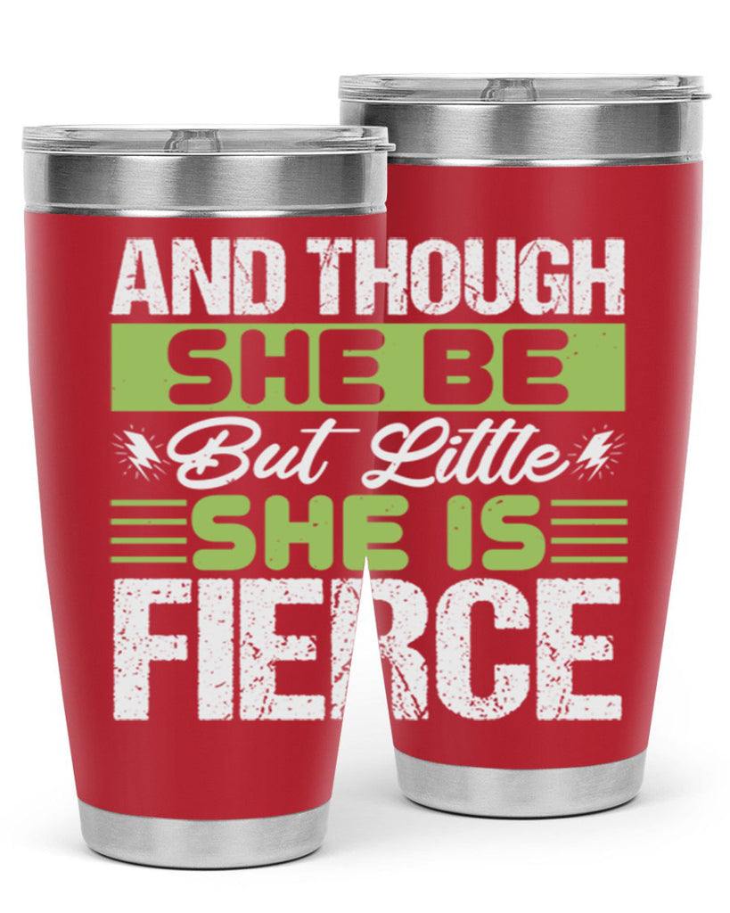 She is little but fierce Style 173#- baby- tumbler