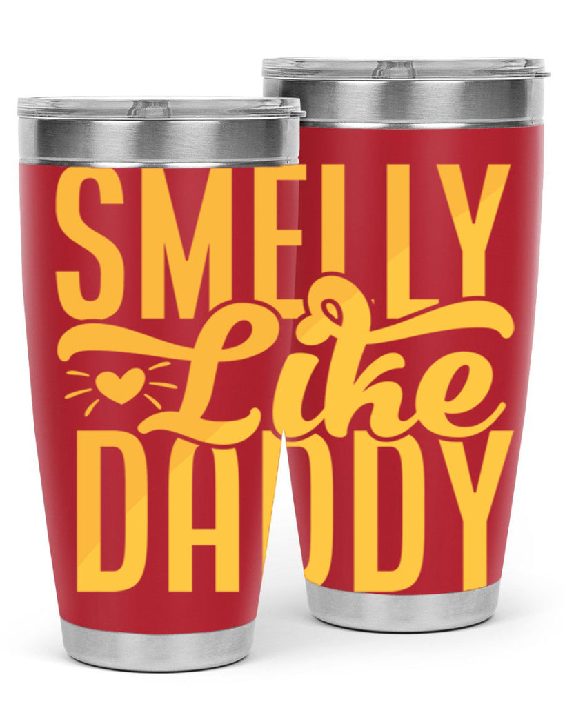 Smelly Like Daddy Style 200#- baby- tumbler