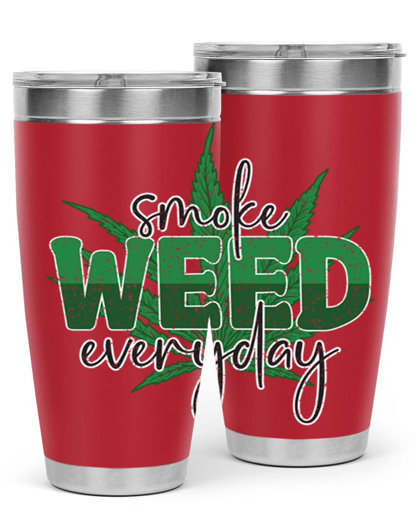 Smoke Weed Everyday Sublimation 244#- marijuana- Tumbler