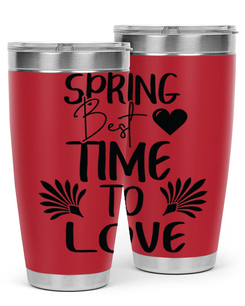 Spring Best Time to Love 414#- spring- Tumbler